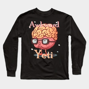 Awkward Yeti Long Sleeve T-Shirt